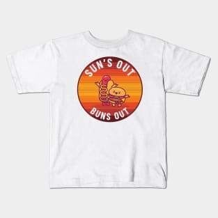 suns out buns out Kids T-Shirt